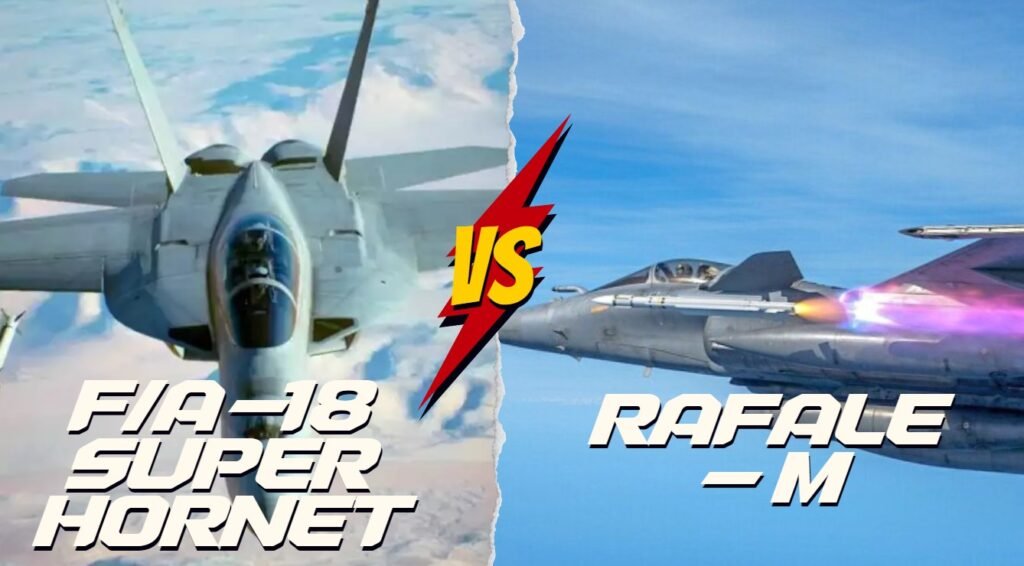 Rafale - M को भारतीय नौसेना द्वारा F/A 18 के बजाय क्यों चुना?
